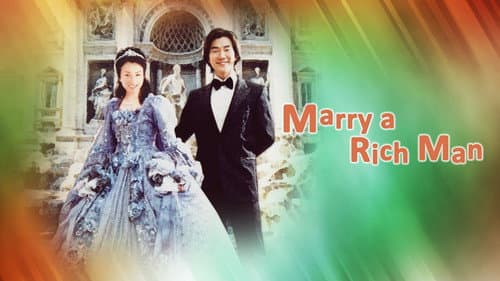 Marry a Rich Man still