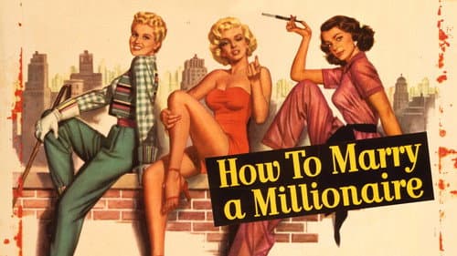 How to Marry a Millionaire still