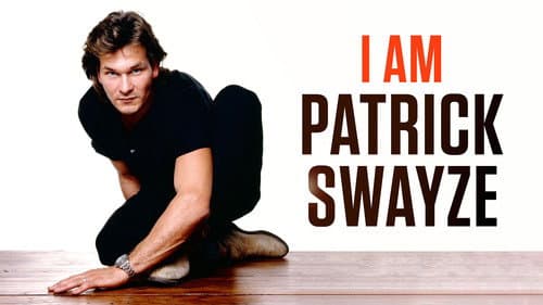 I Am Patrick Swayze still
