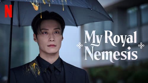 My Royal Nemesis still
