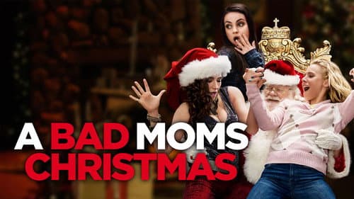 A Bad Moms Christmas still