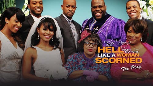 Tyler Perry's Hell Hath No Fury Like a Woman Scorned - The Play still