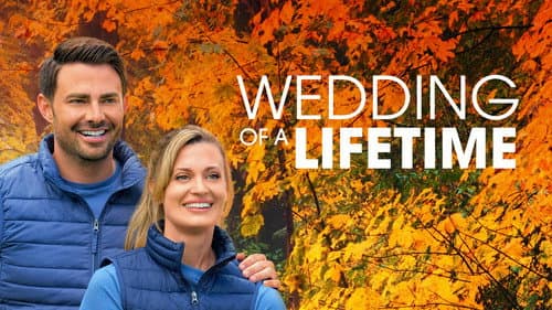 Wedding of a Lifetime still