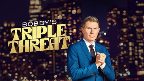 Bobby's Triple Threat still