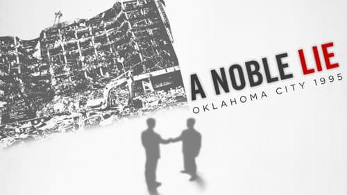 A Noble Lie: Oklahoma City 1995 still