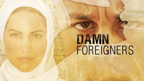 Damn Foreigners still