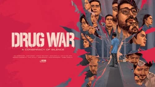 Drug War: A Conspiracy of Silence still