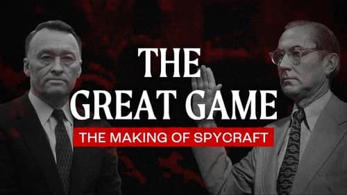 The Great Game: The Making of Spycraft still