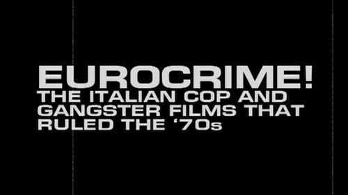 Eurocrime! The Italian Cop and Gangster Films That Ruled the '70s still