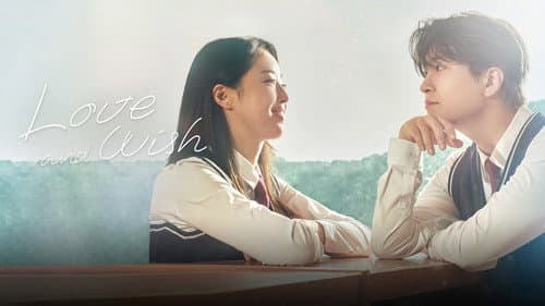 Love & Wish still