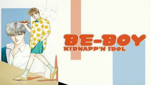 Be-Boy Kidnapp'n Idol still