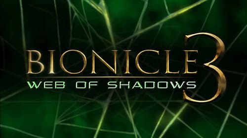 Bionicle 3: Web of Shadows still
