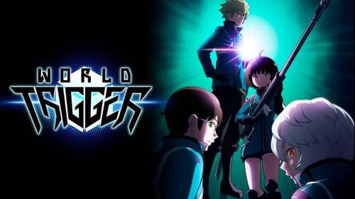 World Trigger still