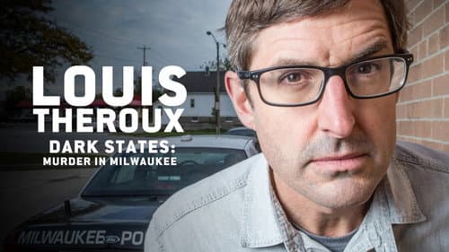 Louis Theroux: Dark States still