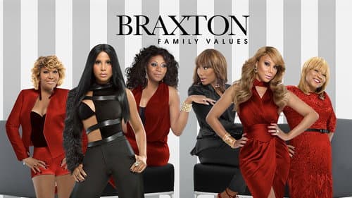 Braxton Family Values still