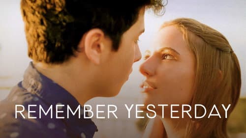 Remember Yesterday still