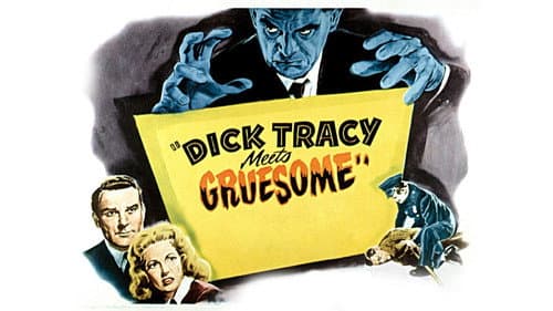 Dick Tracy Meets Gruesome still