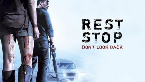 Rest Stop: Don't Look Back still