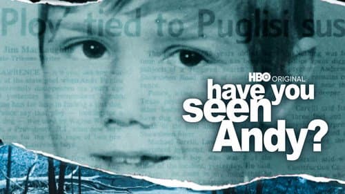 Have You Seen Andy? still