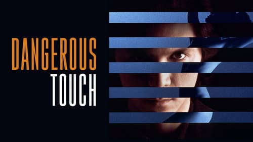 Dangerous Touch still