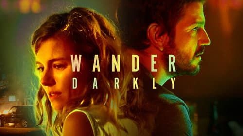 Wander Darkly still