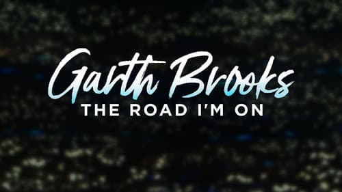 Garth Brooks: The Road I'm On still