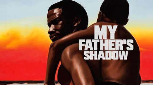 My Father's Shadow still