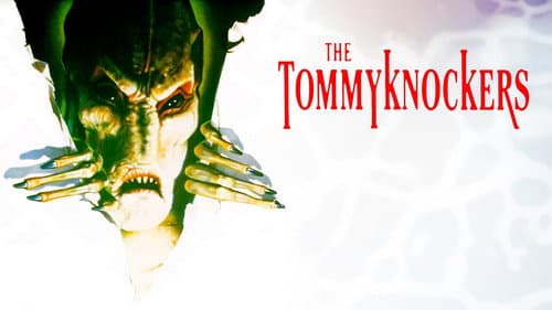 The Tommyknockers still