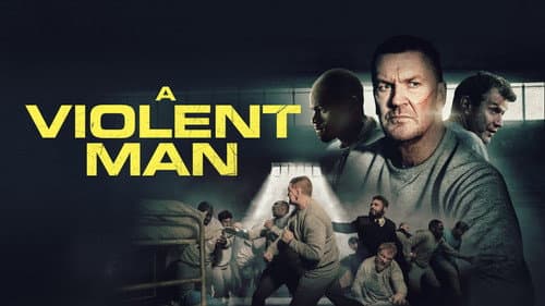 A Violent Man still