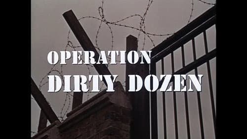 Operation Dirty Dozen still