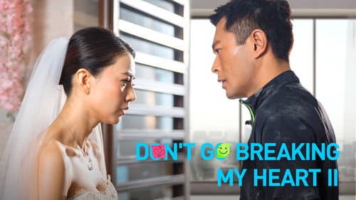 Don't Go Breaking My Heart 2 still