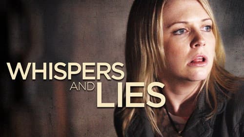Whispers and Lies still