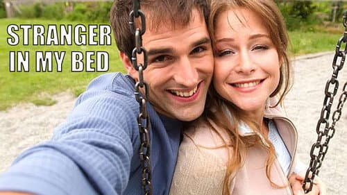 Stranger in My Bed still