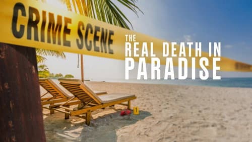 The Real Death in Paradise still