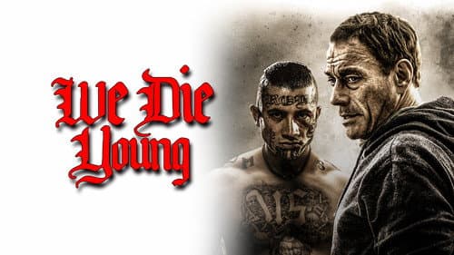 We Die Young still