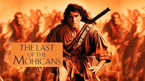 The Last of the Mohicans still