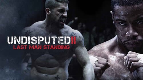 Undisputed II: Last Man Standing still