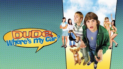 Dude, Where's My Car? still