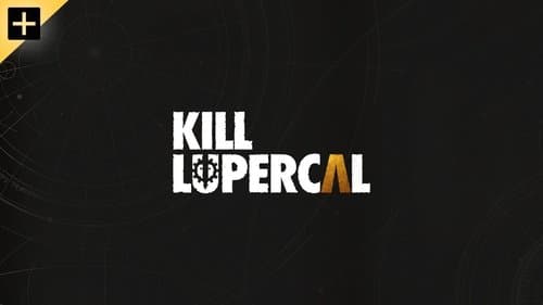Kill Lupercal still