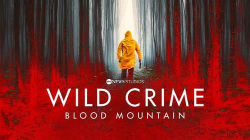 Wild Crime: Blood Mountain still