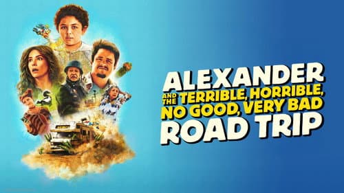 Alexander and the Terrible, Horrible, No Good, Very Bad Road Trip still