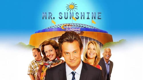 Mr. Sunshine still