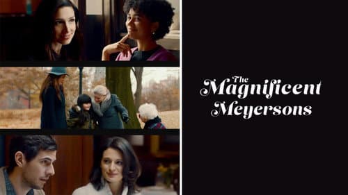 The Magnificent Meyersons still