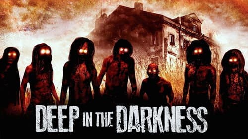 Deep in the Darkness still
