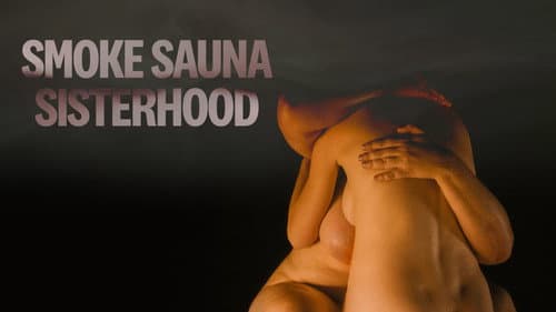 Smoke Sauna Sisterhood still