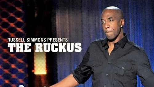 Russell Simmons Presents: The Ruckus still