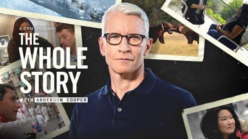 The Whole Story with Anderson Cooper still