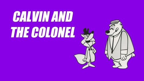 Calvin and the Colonel still