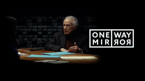 One Way Mirror still