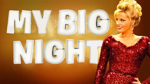 My Big Night still